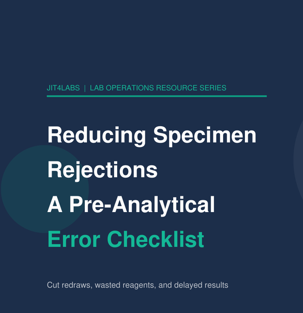 Reducing Specimen Rejections A Pre-Analytical Error Checklist
